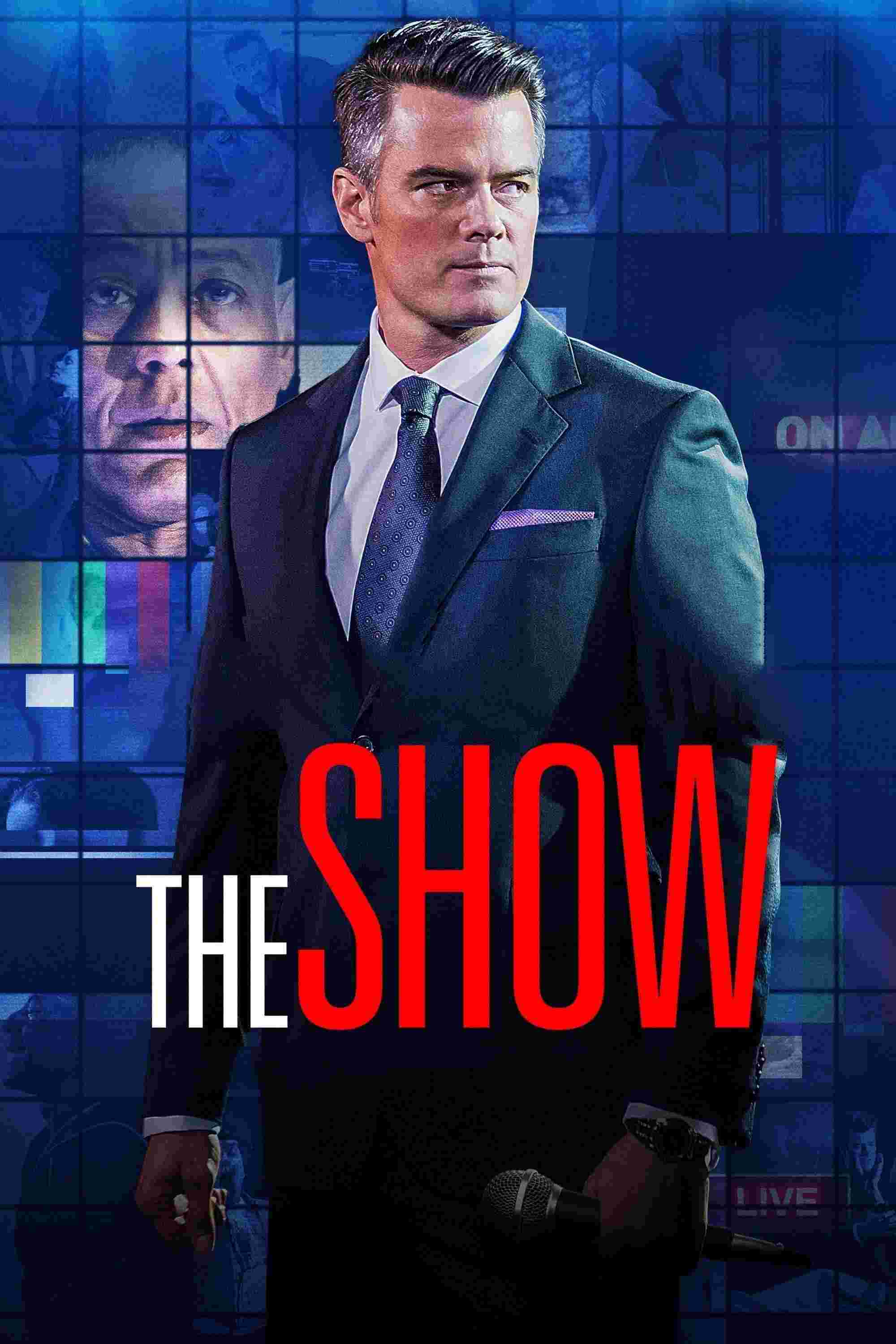 The Show (2017) Josh Duhamel